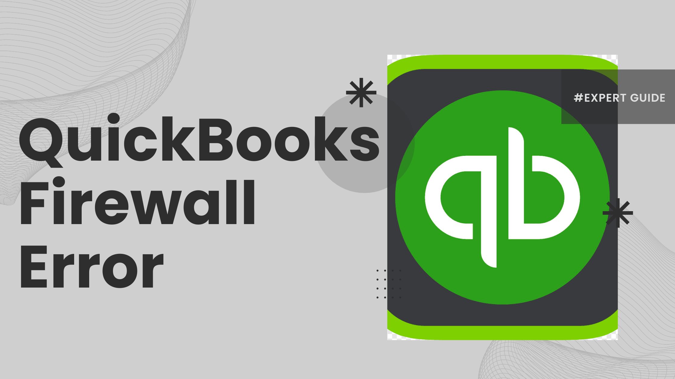 Solving QuickBooks Firewall Error Made Easy with These Tips