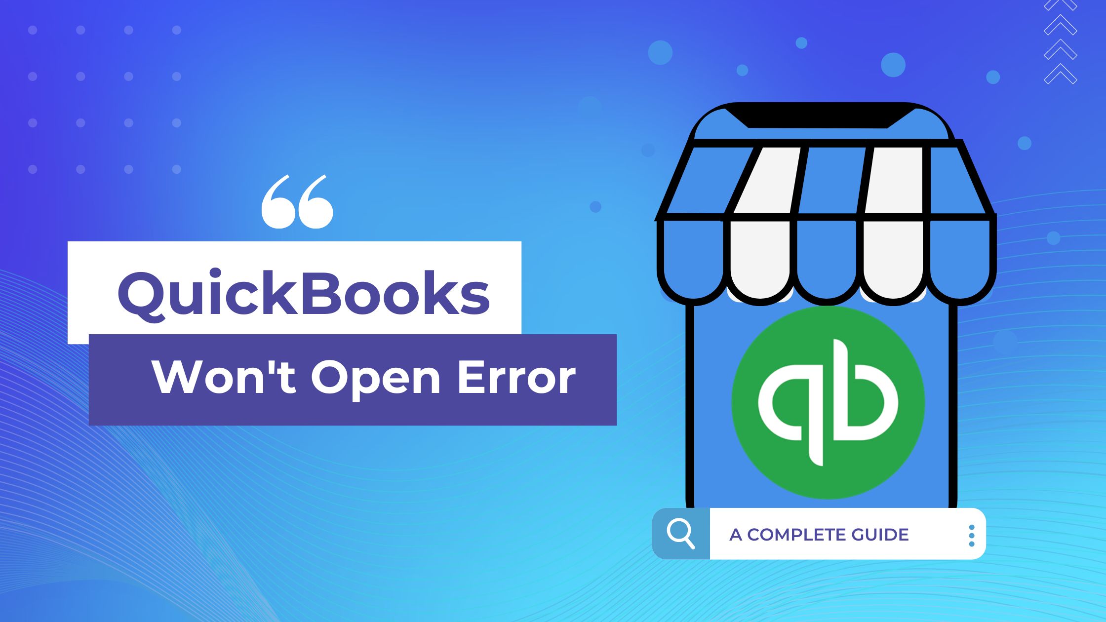 QuickBooks Won't Open Error