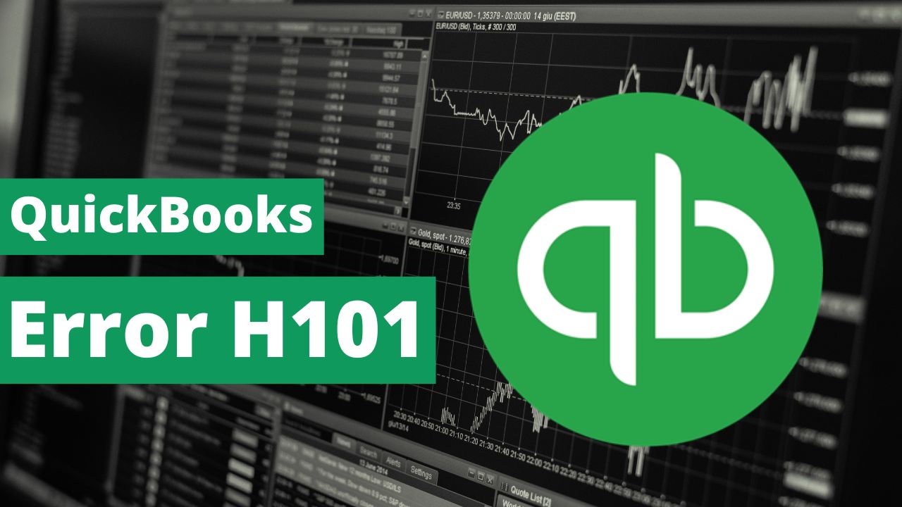 QuickBooks Error H101: Troubleshooting Tips and Tricks